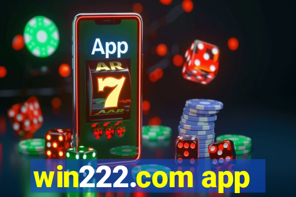 win222.com app